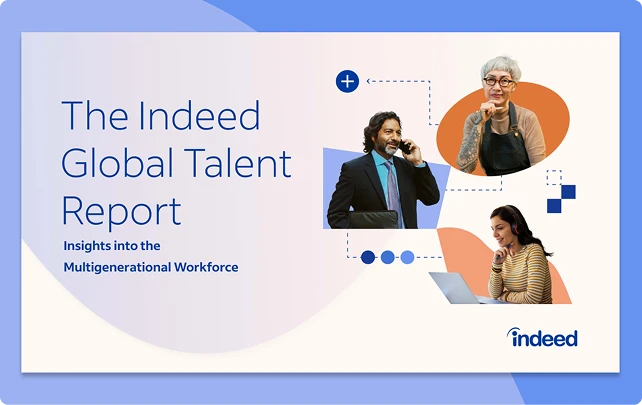 Cover of report showing title “The Indeed Global Talent Report” and subtitle “Insights into the Multigenerational Workforce”
