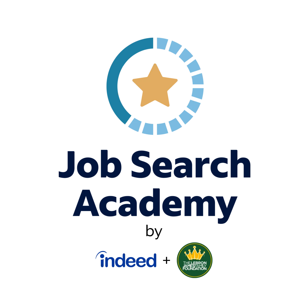 Job Search Academy by Indeed & Lebron James Family Foundation and Uninterrupted logo