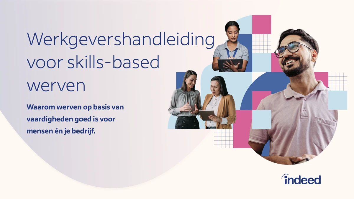 Omslag van het rapport met de titel 'Werkgevershandleiding voor skills-based werven' en ondertitel 'Waarom werven op basis van vaardigheden goed is voor mensen én je bedrijf'