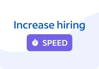 Increase hiring