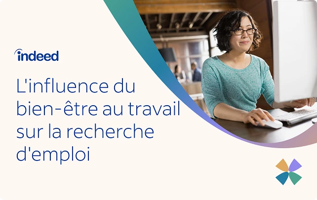 L'influence du bien-être au travail sur la recherche d'emploi