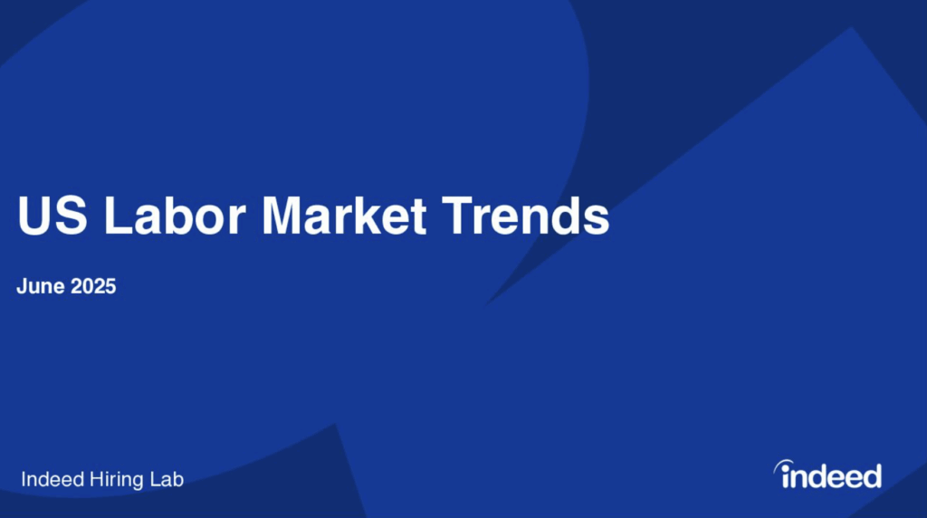 White text on blue background with text US Labor Market Trends June 2025