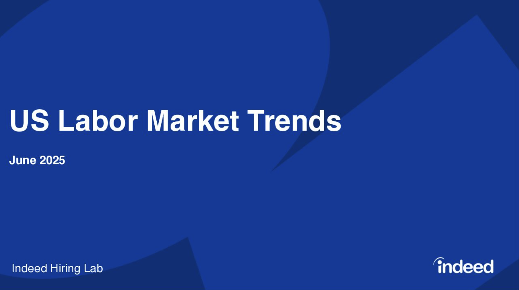 White text on blue background with text US Labor Market Trends June 2025