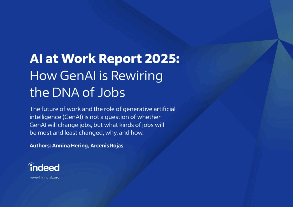 Blue background with white text Indeed Hiring Lab AI at Work Report 2025